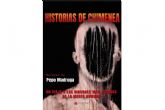 Pepo Madruga introduce a sus lectores en 'Historias de chimenea', una obra que profundiza en los sentimientos ms oscuros del ser humano