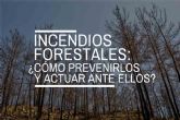 Incendios forestales: ?cmo prevenirlos y actuar ante ellos?