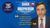 Darek MacPherson Mndez y la aplicacin de Compliance Penal efectivo en las empresas pblicas y privadas en Chile