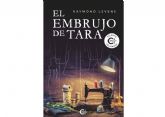 El Embrujo de Tara, una novela de misterio e intriga que conduce a los lectores a un intrincado laberinto criminal