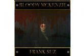 El tercer adelanto del nuevo disco de Frank Suz, Bloody Mckenzie