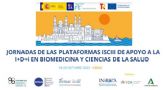 MicroPlanet participa en las jornadas conjuntas de las Plataformas ISCIII de apoyo a la I+D+i en Biomedicina y Ciencias de la Salud