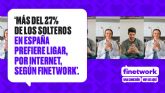 Ms del 27% de los solteros en Espana prefiere ligar por Internet, segn Finetwork