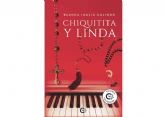 Una odisea de los sentidos en Chiquitita y Linda de Blanca Idalia Galindo