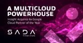 Insight adquiere SADA, 6 veces Partner del Ano de Google Cloud