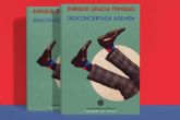 Desconcertada agenda, el nuevo y magistral poemario de Enrique Gracia Trinidad, llega a las libreras de toda Espana