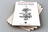 Novedad editorial. 'Ni un leve trazo', los poemas del canario David Pulido reciben el aplauso unnime de los lectores