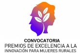 Agricultura, Pesca y Alimentacin convoca los XV Premios de Excelencia a la Innovacin para las Mujeres Rurales