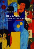 Toms Piderit expone el dolor del desamor y sus sombras en Del Amor, y Seis de sus Demonios