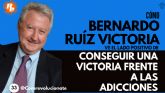 El experto Bernardo Ruiz Victoria explica en qu consiste el Mtodo Victoria para superar las adicciones al alcohol y drogas