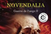 Caligrama presenta Novendalia; Guerra de Fuego I, la esperada continuacin de la saga de Antonio J. lvarez Balastegui