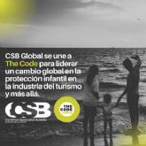 CSB Global se une a The Code para combatir la explotacin sexual infantil en la industria del turismo