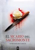 ´El sicario del Sacromonte´: la novela negra de Jaime Molina García que revela el lado más oscuro de Granada