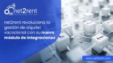 Net2rent revoluciona la gestión de alquiler vacacional con su nuevo módulo de integraciones