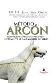 Nuevo libro resume el Mtodo Arcn para salvar an ms vidas en el mundo