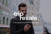 TripResale: startup pionera en Espana permite a usuarios revender estancias de hotel