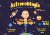 El Mago Juanma Garca lleva 'Astronomagia, donde la magia se encuentra con las estrellas' al Teatro Auditorio Constantino Romero: magia, ciencia y humor para toda la familia