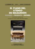“El piano del Ateneo de Mazarrón: Pasado, Presente y Futuro”, un concierto que se celebrará el 12 de diciembre en el Casino de Mazarrón “El piano del Ateneo de Mazarrón: Pasado, Presente y Futuro”, un concierto que se celebrará el 12 de diciembre en el Casino de Mazarrón