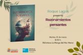 Los ´Pensamientos pensantes´ de Roque Lagos se exponen este martes en la biblioteca de La Manga Los ´Pensamientos pensantes´ de Roque Lagos se exponen este martes en la biblioteca de La Manga