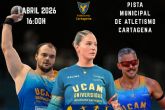El XXXVII Trofeo Ciudad de Cartagena consolida el protagonismo del Atletismo en la ciudad El XXXVII Trofeo Ciudad de Cartagena consolida el protagonismo del Atletismo en la ciudad