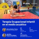 Profesionales de Vithas organizan un Aula Salud de Terapia Ocupacional Infantil acutica