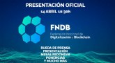 Este mircoles se presenta en Murcia la Federacin Nacional de Digitalizacin y Blockchain