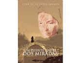 Ya está a la venta la novela de Ivan de la Varga Franco “Un puente entre dos miradas