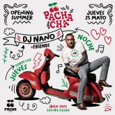 DJ NANO & Friends cada jueves en PACHA IBIZA