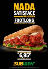 Subway busca satisfacer a sus clientes con su footlong meatball marinara