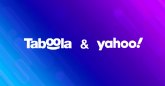 Taboola cierra un acuerdo exclusivo con Yahoo Espana para impulsar publicidad nativa en todas sus webs