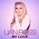 'My Love' el nuevo sencillo y videoclip de la cantante de msica eurodisco Lian Ross