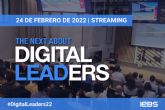 Llega una nueva edicin de The Next About Digital Leaders, el evento que rene a los lderes del futuro