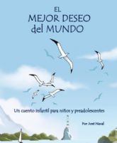 Nuevo cuento infantil: 'El mejor deseo del mundo'