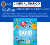 Corte al trfico rodado este viernes, 17 de mayo, con motivo de la celebracin de la XVII Feria de la Salud de Lorca