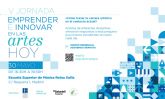 V jornada Emprender e Innovar en las Artes hoy