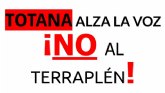 Totana, alza la voz en redes sociales y grita ¡no al terraplén!