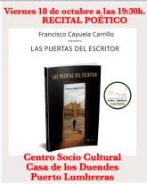 La Casa de los Duendes acoger la presentacin del libro 'Las puertas del escritor' de Francisco Cayuela Carrillo, el prximo viernes 18 de octubre