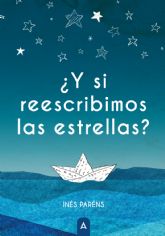 Ins Parns debuta en narrativa con '¿Y si reescribimos las estrellas?'