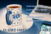 El 'Caf de la AEF' no dej de 'tomarse' virtualmente en 2021