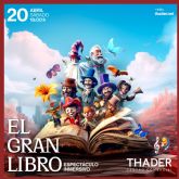 Thader celebra el Da del Libro con un espectculo de teatro inmersivo: 'El Gran Libro'