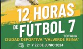 Las 12 Horas de Fútbol-7 tendrá lugar los próximos días 21 y 22 de junio en la Ciudad Deportiva