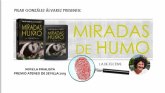 'Miradas de humo', el thriller policiaco que mantiene en vilo a todos los lectores