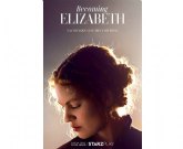 STARZPLAY anuncia el estreno de la nueva serie dramtica BECOMING ELIZABETH el domingo 12 de junio