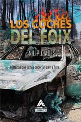 Los coches del Foix. El libro inspirado en el caso de la Guardia Urbana de Barcelona