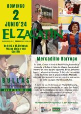 Bullas viaja al Barroco en su prximo mercadillo 'El Zacatn'