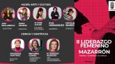 El prximo 1 de marzo Mazarrn acoger la segunda sesin del Ciclo de Liderazgo Femenino organizado por dicho Ayuntamiento