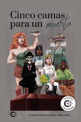 Cinco camas para un muerto, el nuevo lanzamiento de Caligrama: porque no todo estaba dicho sobre la muerte y el sexo