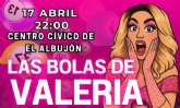 El Albujón acoge el espectáculo 'Las bolas de Valeria', un show de humor, música y premios El Albujón acoge el espectáculo 'Las bolas de Valeria', un show de humor, música y premios
