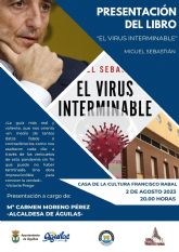 La Casa de la Cultura acoge la presentacin del libro 'El virus interminable' de Miguel Sebastin