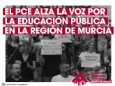 El PCE alza la voz por la educación pública en la Región de Murcia